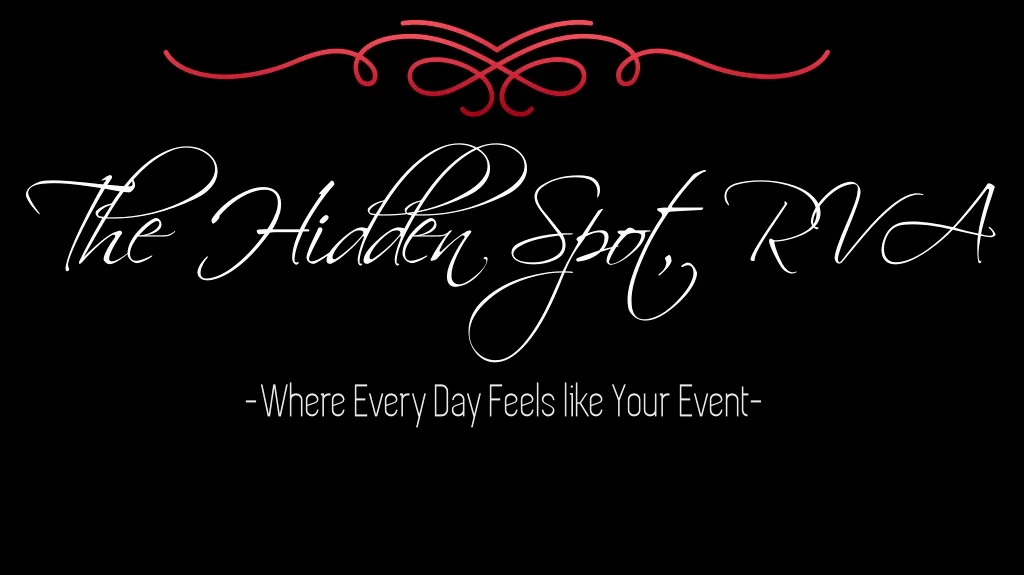 The Hidden Spot RVA ~ All Inclusive Event Center~ — Ballroom & Banquet in Richmond, VA